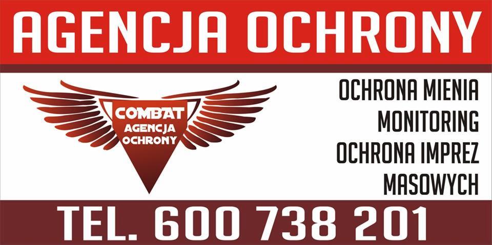 Grafika: Agencja Ochrony Combat - ochrona mienia, monitoring, ochrona imprez masowych. Kontakt: TEL. 600 738 201.
