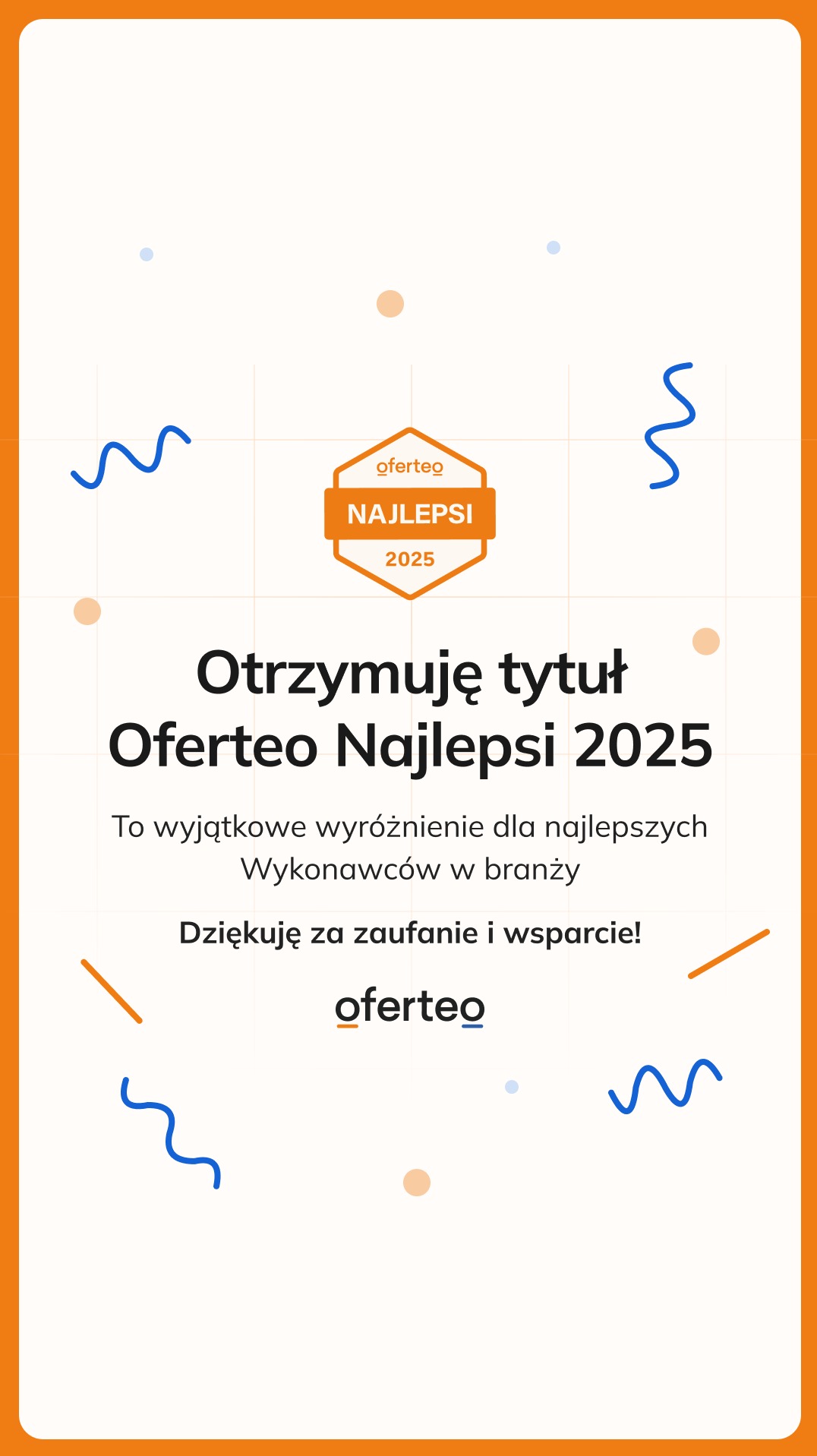 Grafika Oferteo Najlepsi 2025 z tekstem: Otrzymuję tytuł Oferteo Najlepsi 2025. Wyróżnienie dla najlepszych wykonawców. Dziękuję za zaufanie i wsparcie!