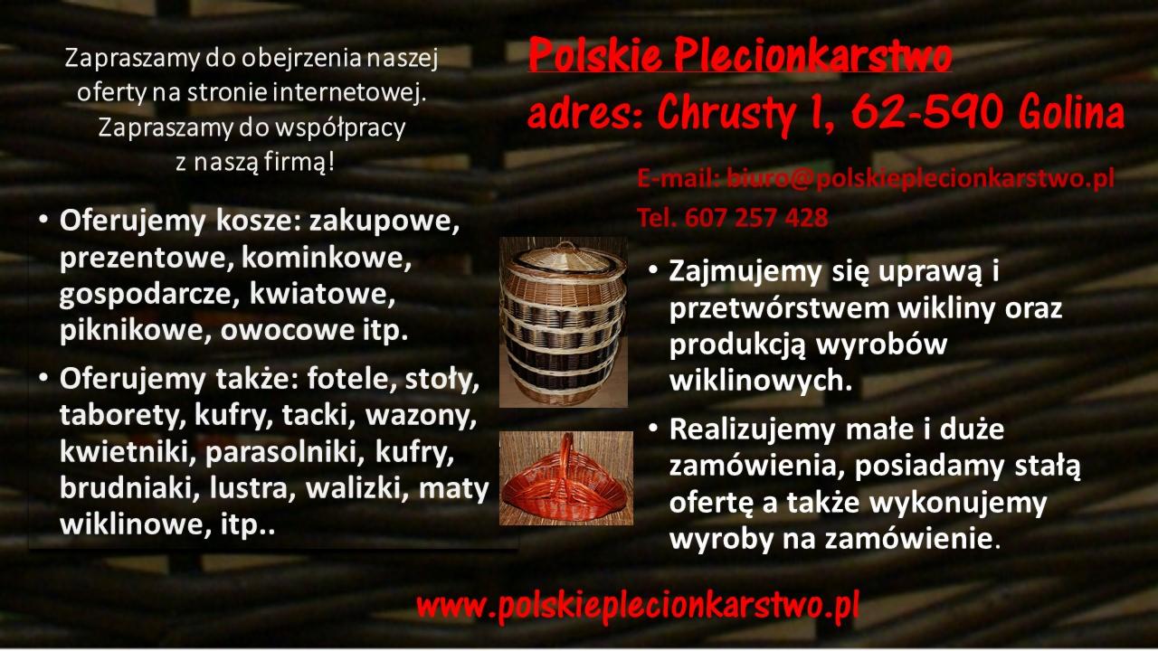 Wiklinowe kosze i meble na tle informacji o firmie Polskie Plecionkarstwo. Kosz z pokrywą i koszyk na zdjęciu prezentują tradycyjne rzemiosło.
