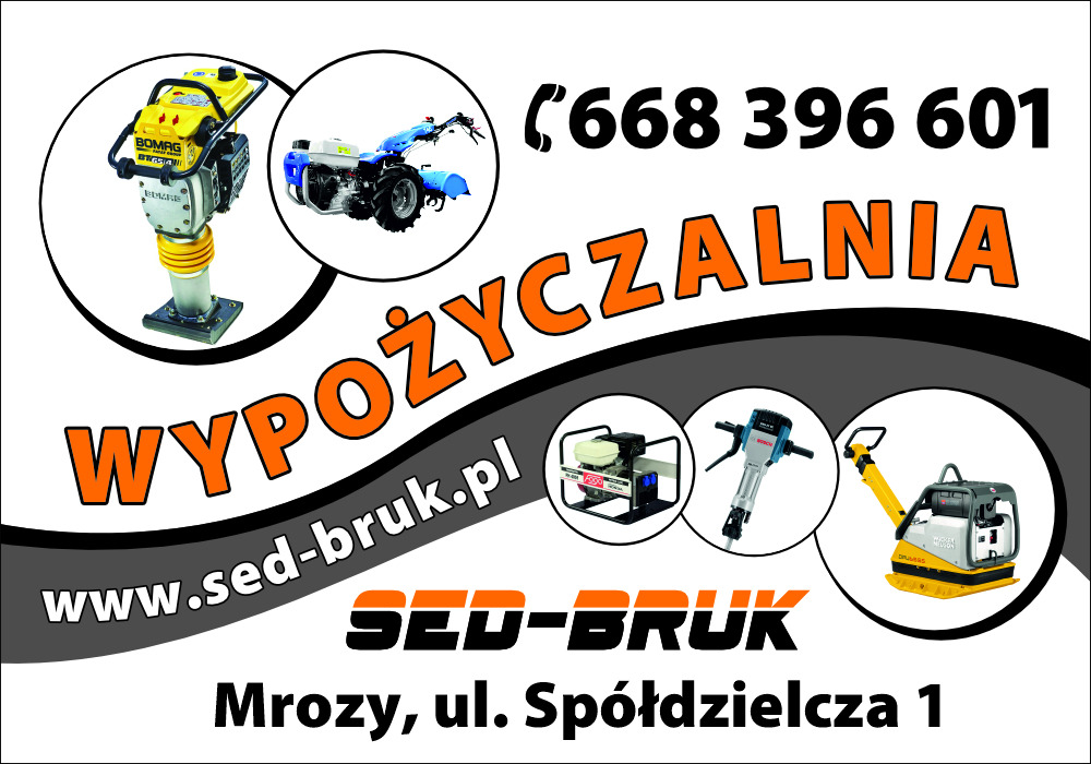 Plakat reklamowy wypożyczalni sprzętu budowlanego Sed-Bruk z Mrozów, prezentujący zagęszczarkę stopową Bomag, glebogryzarkę, agregat prądotwórczy, młot udarowy Bosch i zagęszczarkę płytową Wacker...