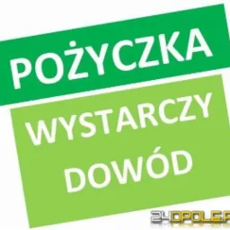 Grafika reklamowa: zielony baner z napisem 'Pożyczka' nad jaśniejszym zielonym banerem z tekstem 'Wystarczy dowód', logo 24opole.pl w prawym dolnym rogu.