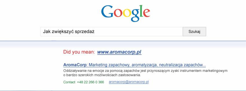 Wynik wyszukiwania Google dla zapytania 'Jak zwiększyć sprzedaż' z sugestią 'www.aromacorp.pl' i opisem: Marketing zapachowy, aromatyzacja, neutralizacja zapachów.