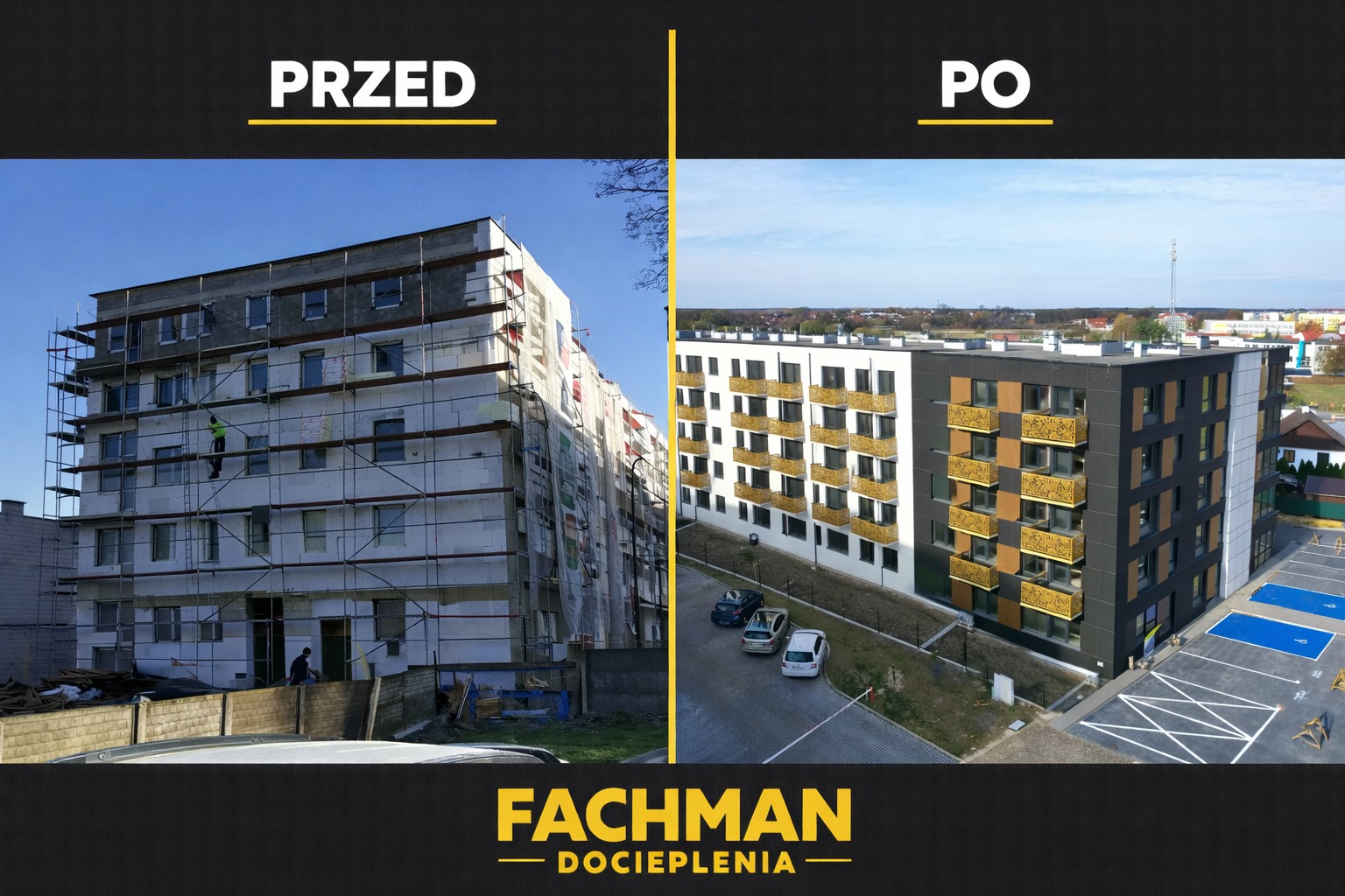 Zdjęcie 'przed i po' prezentujące budynek wielorodzinny: z lewej w trakcie ocieplania ze rusztowaniami, z prawej po renowacji z nową elewacją, balkonami i parkingiem.