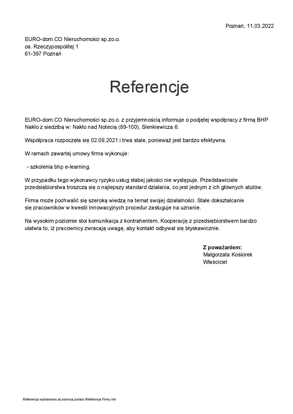 Skan dokumentu referencyjnego od EURO-dom.CO Nieruchomości sp.zo.o. dla firmy BHP Nakło, potwierdzający efektywną i stałą współpracę, obejmującą szkolenia e-learning.