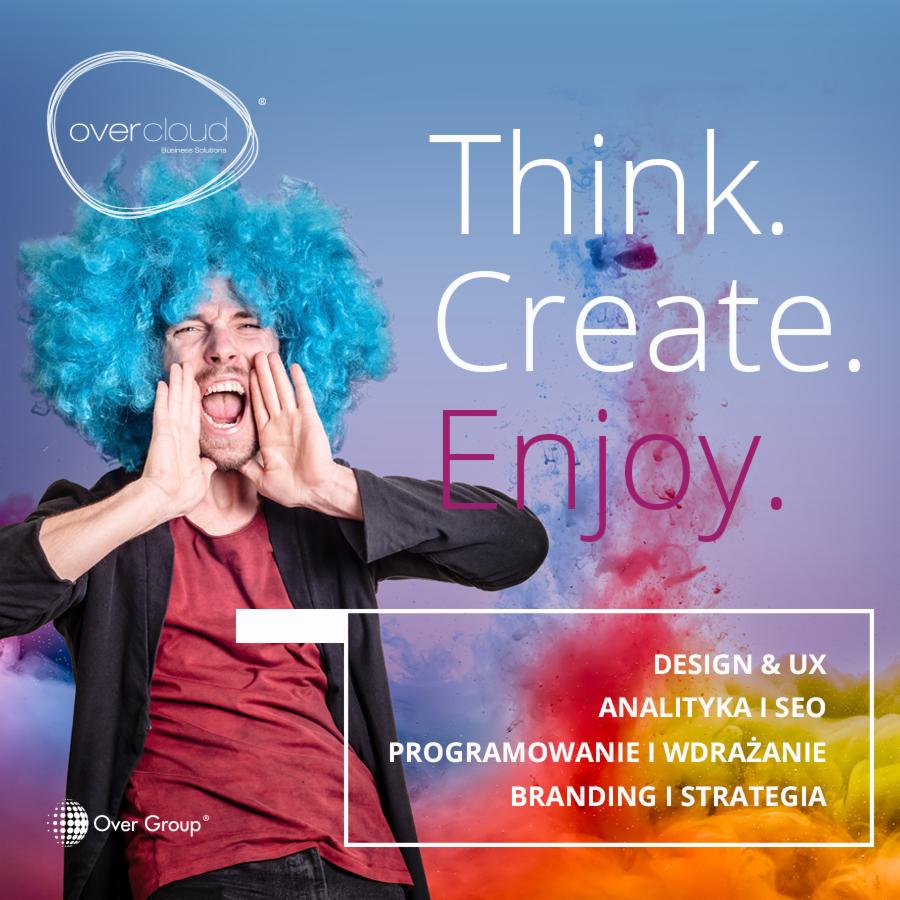 Kreatywny wizerunek firmy: mężczyzna w niebieskiej peruce krzyczy, otoczony hasłami 'Think. Create. Enjoy.' i ofertą usług: Design & UX, SEO, programowanie, branding.