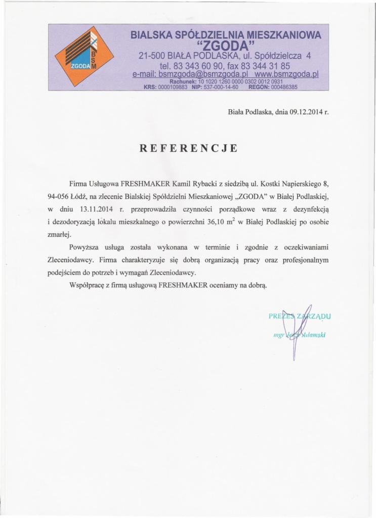 Referencje od Bialskiej Spółdzielni Mieszkaniowej 'Zgoda' dla firmy FRESHMAKER za sprzątanie i dezynfekcję lokalu po osobie zmarłej. Datowane na 09.12.2014.