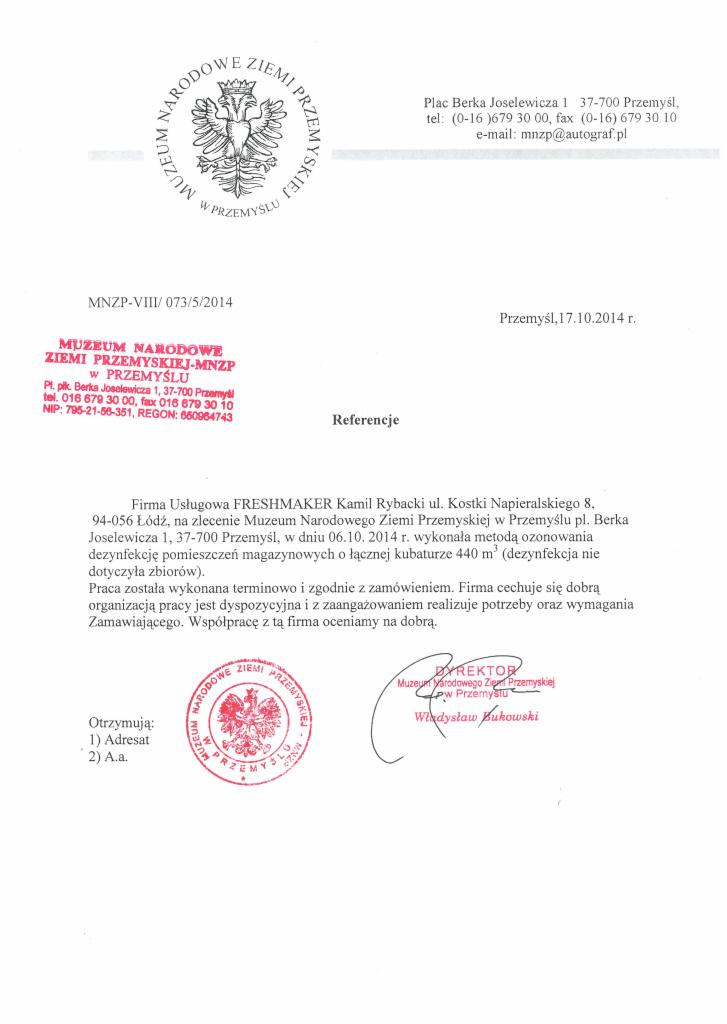 Referencje dla firmy FRESHMAKER z Łodzi za dezynfekcję ozonem magazynów Muzeum Narodowego Ziemi Przemyskiej w Przemyślu, wystawione 17.10.2014 r.