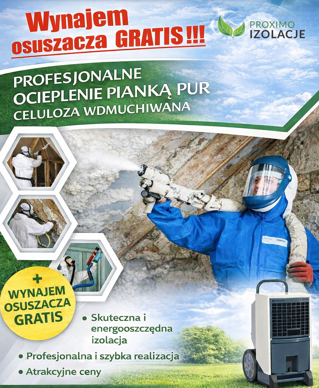 Profesjonalne ocieplenie pianką PUR i celulozą wdmuchiwaną. Wynajem osuszacza gratis. Skuteczna izolacja, szybka realizacja, atrakcyjne ceny. Proximo Izolacje.