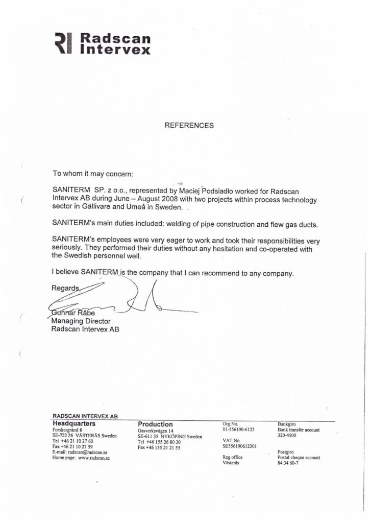 Skan referencji dla firmy Saniterm, potwierdzający realizację projektów spawalniczych rurociągów i przewodów spalinowych dla Radscan Intervex AB w Szwecji, podpisane przez Dyrektora Zarządzającego...