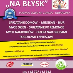 Plakat reklamowy firmy sprzątającej, oferującej usługi porządkowe, mycie okien, sprzątanie po remoncie, mycie nagrobków i opiekę nad grobami, z podanym numerem telefonu, adresem e-mail i adresem...