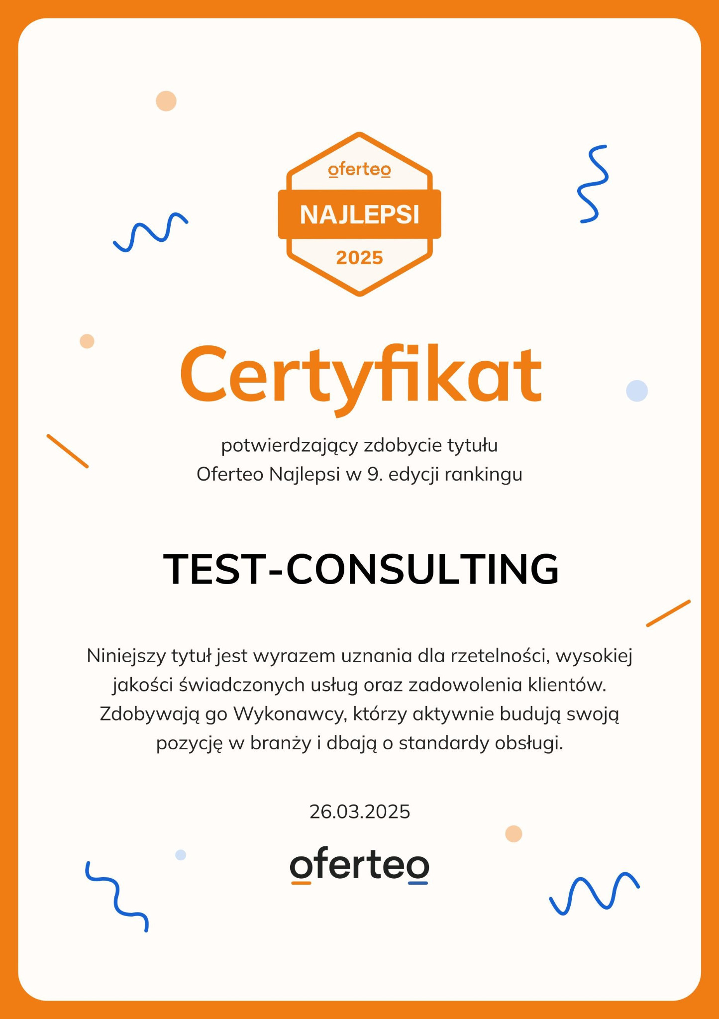 Certyfikat Oferteo Najlepsi 2025 dla TEST-CONSULTING potwierdzający wysoką jakość świadczonych usług i zadowolenie klientów, z datą 26.03.2025.