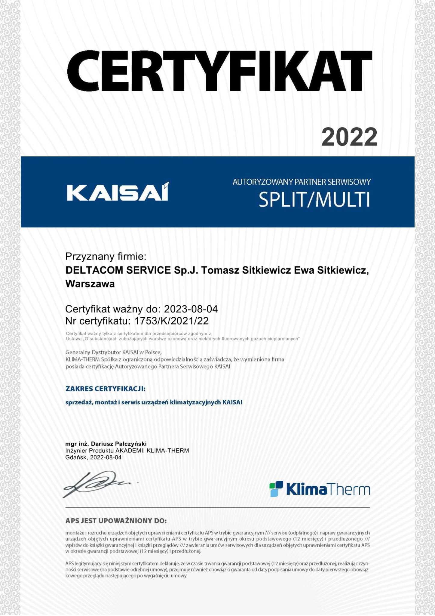 Certyfikat Autoryzowanego Partnera Serwisowego KAISAI dla firmy DELTACOM SERVICE z Warszawy, ważny do 2023-08-04, potwierdzający uprawnienia do sprzedaży, montażu i serwisu urządzeń klimatyzacyjnych.