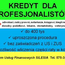 Kredyt dla profesjonalistów: adwokaci, lekarze, uproszczona procedura, do 400 tys. Centrum Usług Finansowych SILESIA, tel. 575-356-555.