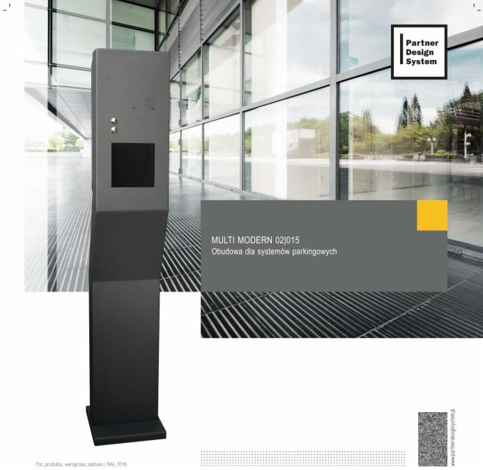 Metalowa obudowa systemu parkingowego Multi Modern 02/015 w kolorze RAL 7016, na tle nowoczesnego budynku z dużymi oknami. Widoczny logo Partner Design System.