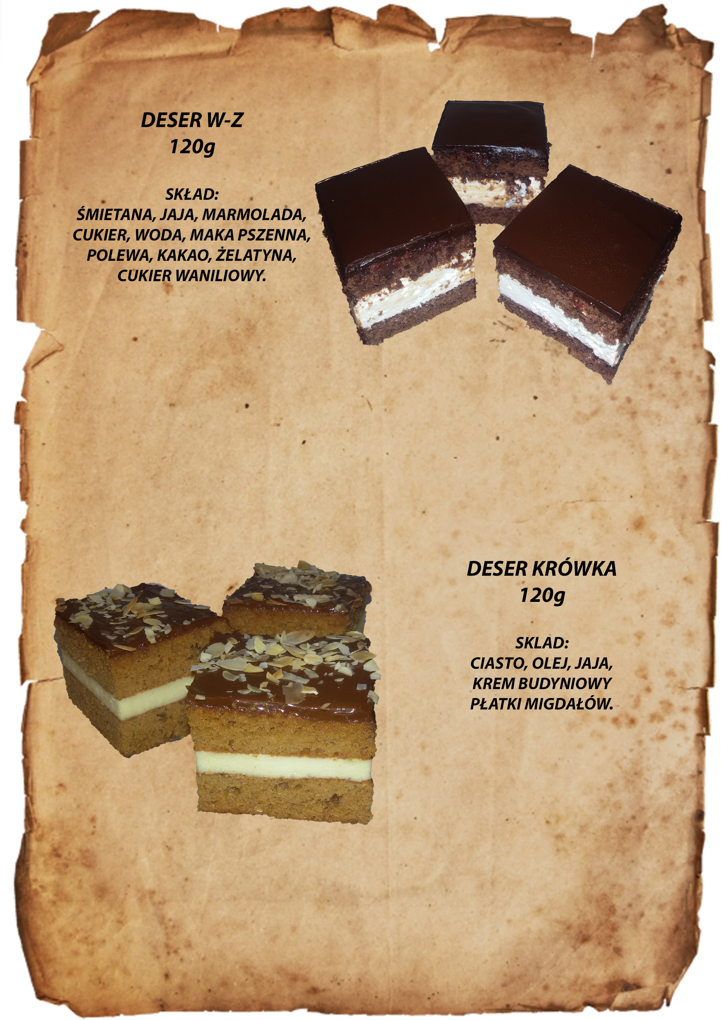Prezentacja dwóch rodzajów deserów: W-Z z polewą czekoladową i Krówka z płatkami migdałów, każdy o wadze 120g, na tle stylizowanego papieru.