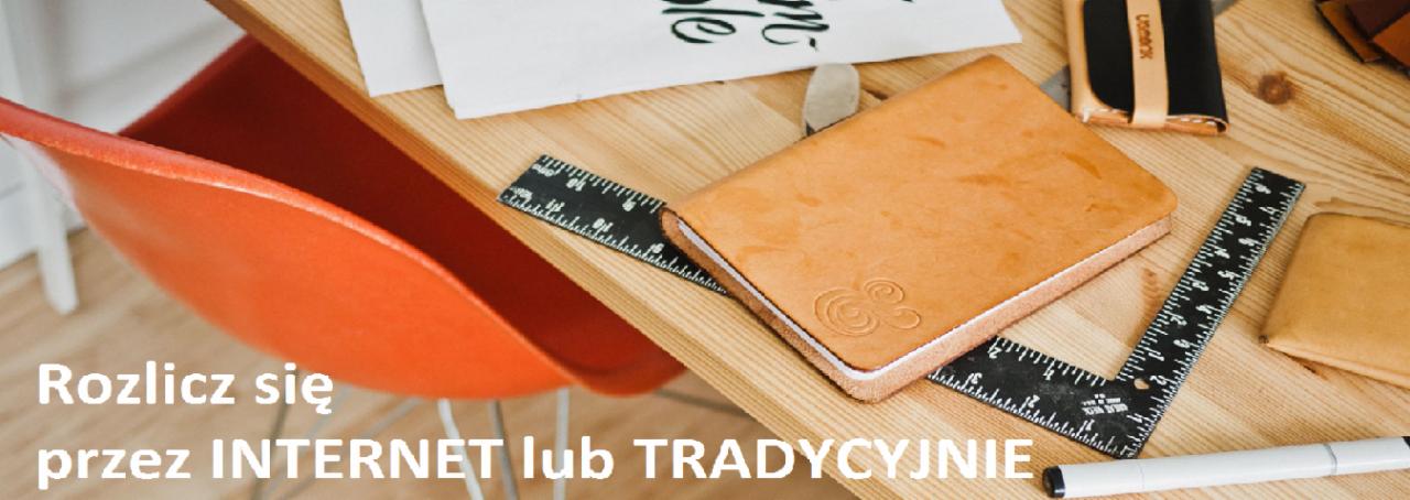 Rozlicz się tradycyjnie lub online