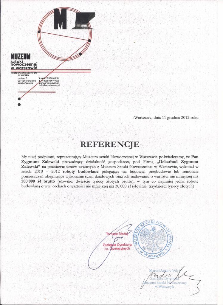 Dokument referencyjny z Muzeum Sztuki Nowoczesnej dla firmy budowlanej Dekarbud Zygmunt Zalewski, potwierdzający wykonanie robót budowlanych w latach 2010-2012.