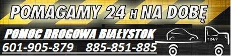 Baner reklamowy firmy pomocy drogowej z Białegostoku, oferującej usługi 24h na dobę, z numerami telefonów i graficzną sylwetką pojazdu na lawecie.