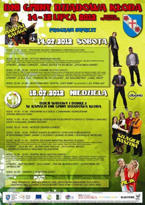 Plakat imprezy plenerowej Dni Gminy Dziadowa Kłoda 14-15 lipca 2012, z programem występów artystycznych, zespołów muzycznych i atrakcji dla dzieci.