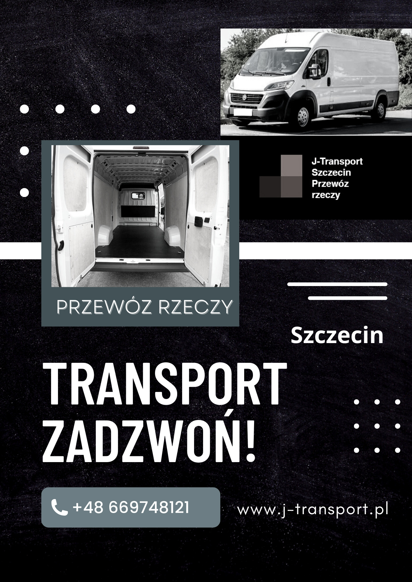 Grafika reklamowa firmy transportowej J-Transport ze Szczecina, prezentująca biały samochód dostawczy z otwartymi drzwiami przestrzeni ładunkowej oraz z zewnątrz, z numerem telefonu i adresem...