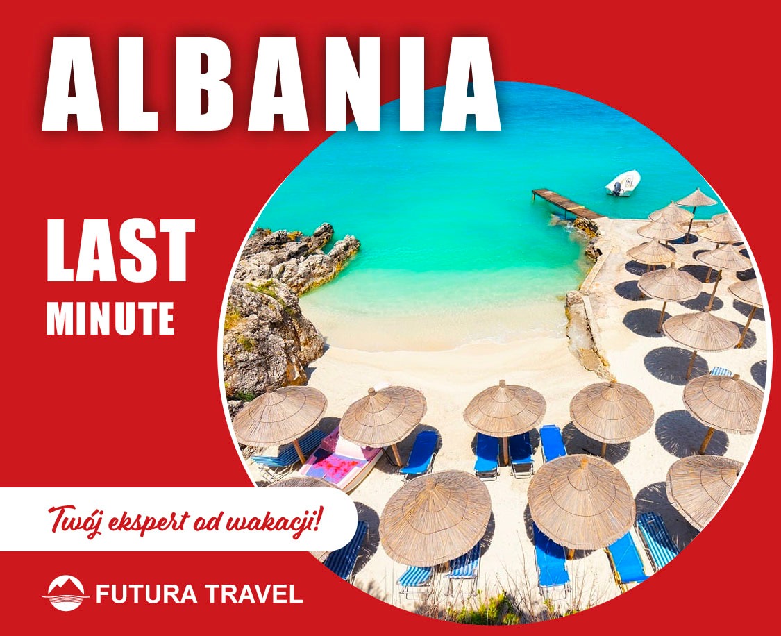 Oferta Last Minute: Albania. Plaża z parasolami, turkusowa woda, biały piasek. Logo Futura Travel w rogu. Ekskluzywna oferta wakacyjna.