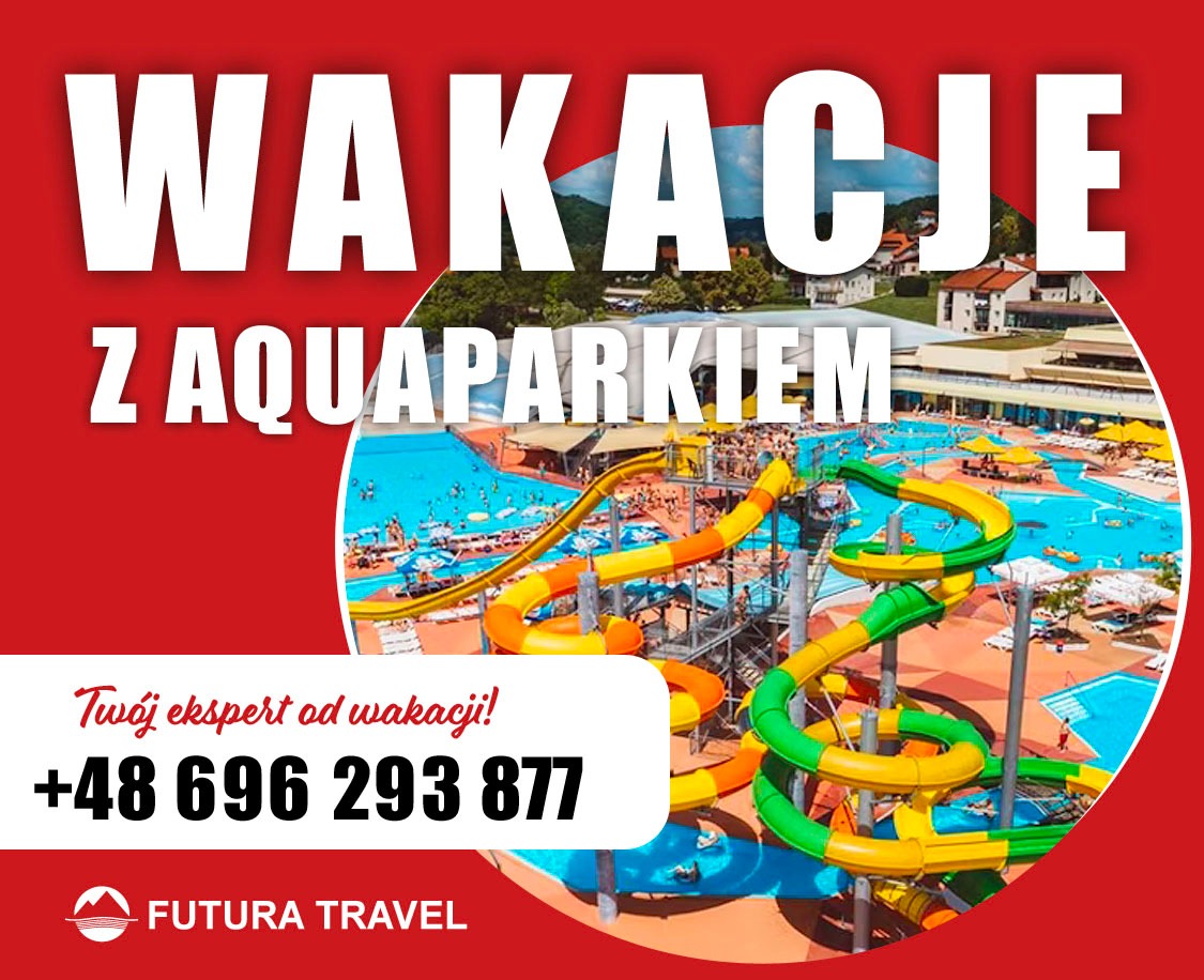 Wakacje z aquaparkiem: kolorowe zjeżdżalnie, baseny pełne ludzi, widok z góry, budynki w tle. Oferta biura podróży Futura Travel, kontakt telefoniczny.