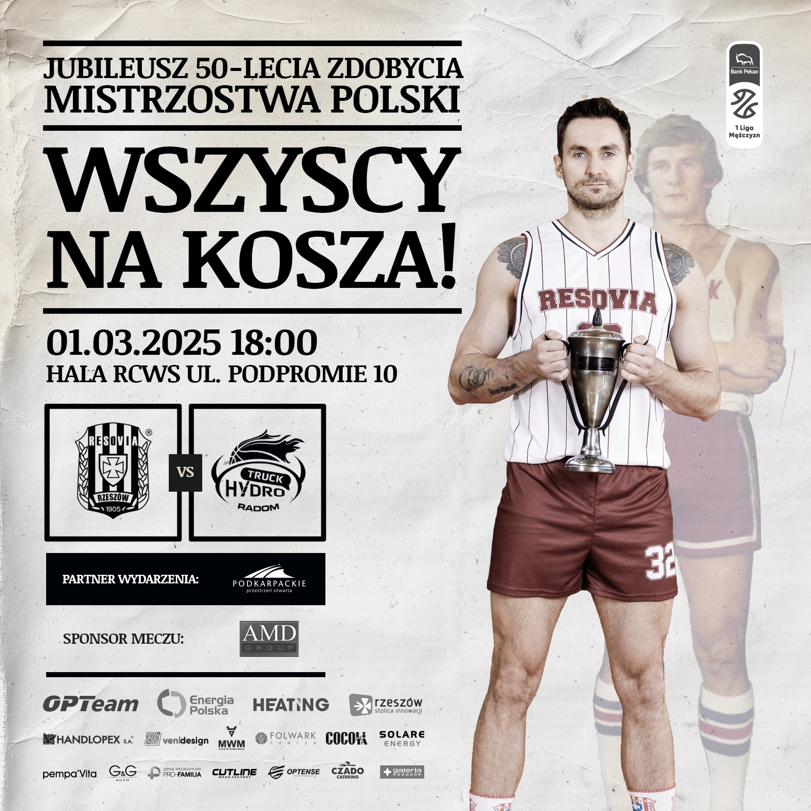 Plakat meczu koszykówki: zawodnik Resovii z pucharem na tle informacji o jubileuszu 50-lecia zdobycia mistrzostwa Polski i sponsorach wydarzenia.