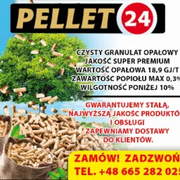Reklama pelletu 24: czysty granulat opałowy super premium, wartość opałowa 18,9 GJ/T, niska zawartość popiołu i wilgotności. Gwarancja stałej jakości i dostawy.