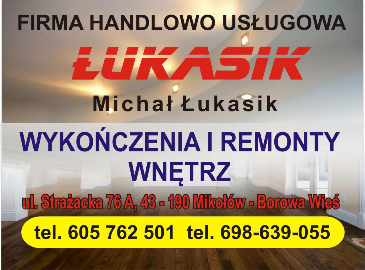 Baner firmy handlowo-usługowej Łukasik z Mikołowa, oferującej wykończenia i remonty wnętrz. Widoczne dane kontaktowe i adres. Grafika z elementami wnętrza w tle.