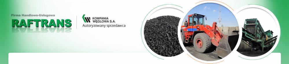 Banner firmy RAFTANS: ekogroszek, ładowarka i przesiewacz w okręgach na zielonym tle. Autoryzowany sprzedawca Kompanii Węglowej S.A.