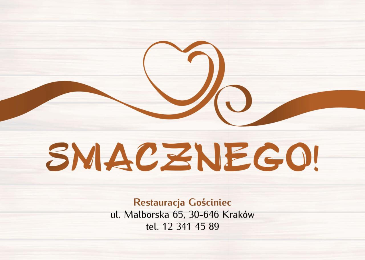 Grafika reklamowa restauracji Gościniec z adresem ul. Malborska 65 w Krakowie, brązowe logo z sercem i napisem 'Smacznego!' na tle imitującym drewno.