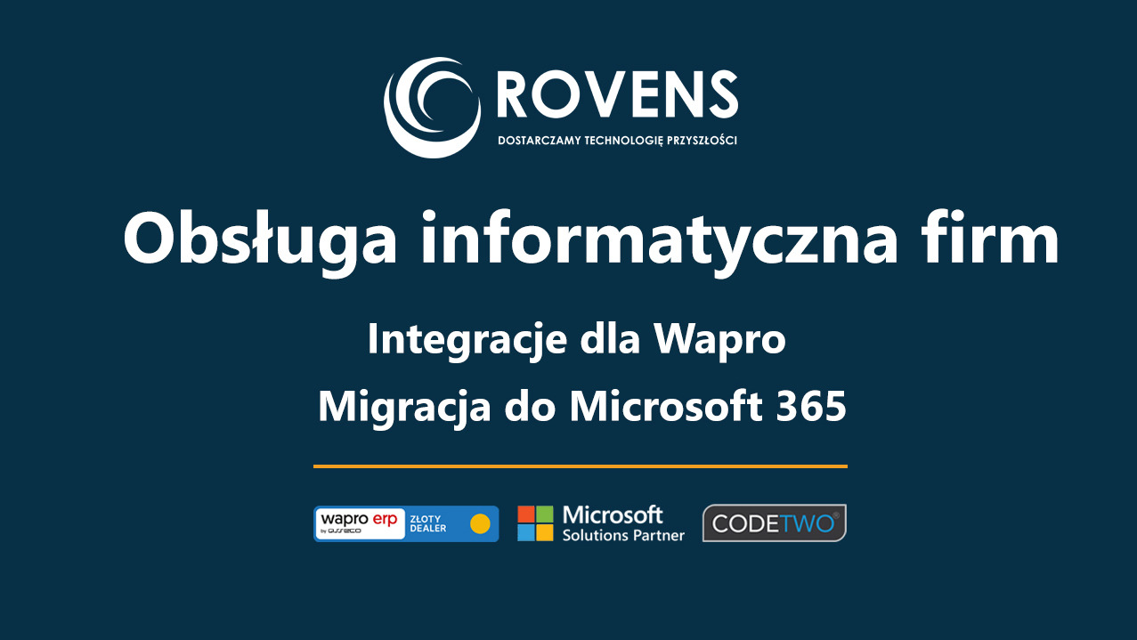 Grafika: Obsługa informatyczna firm, integracje dla Wapro i migracja do Microsoft 365. Logo Rovens, Wapro ERP, Microsoft Solutions Partner i Codetwo na niebieskim tle.