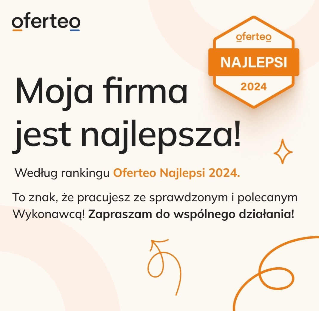 Grafika z napisem 'Moja firma jest najlepsza!' i logotypem Oferteo Najlepsi 2024. Reklama sprawdzonego wykonawcy z zaproszeniem do współpracy.