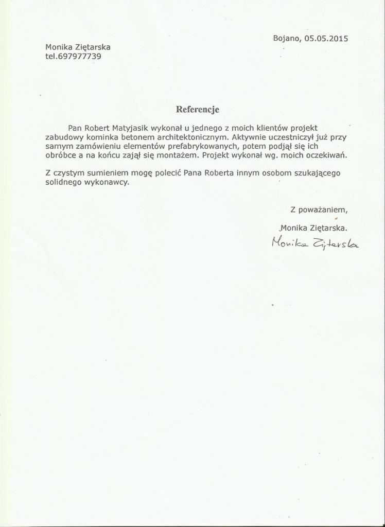 Referencje dla wykonawcy: tekst rekomendacji z datą, podpisem i danymi kontaktowymi Moniki Ziętarskiej, potwierdzające wysoką jakość wykonania zabudowy kominka.