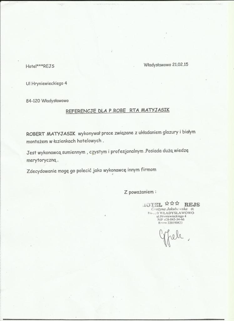 Referencje dla glazurnika Roberta Matyjaska od Hotelu Rejs we Władysławowie, potwierdzające profesjonalne układanie glazury i biały montaż w łazienkach hotelowych.