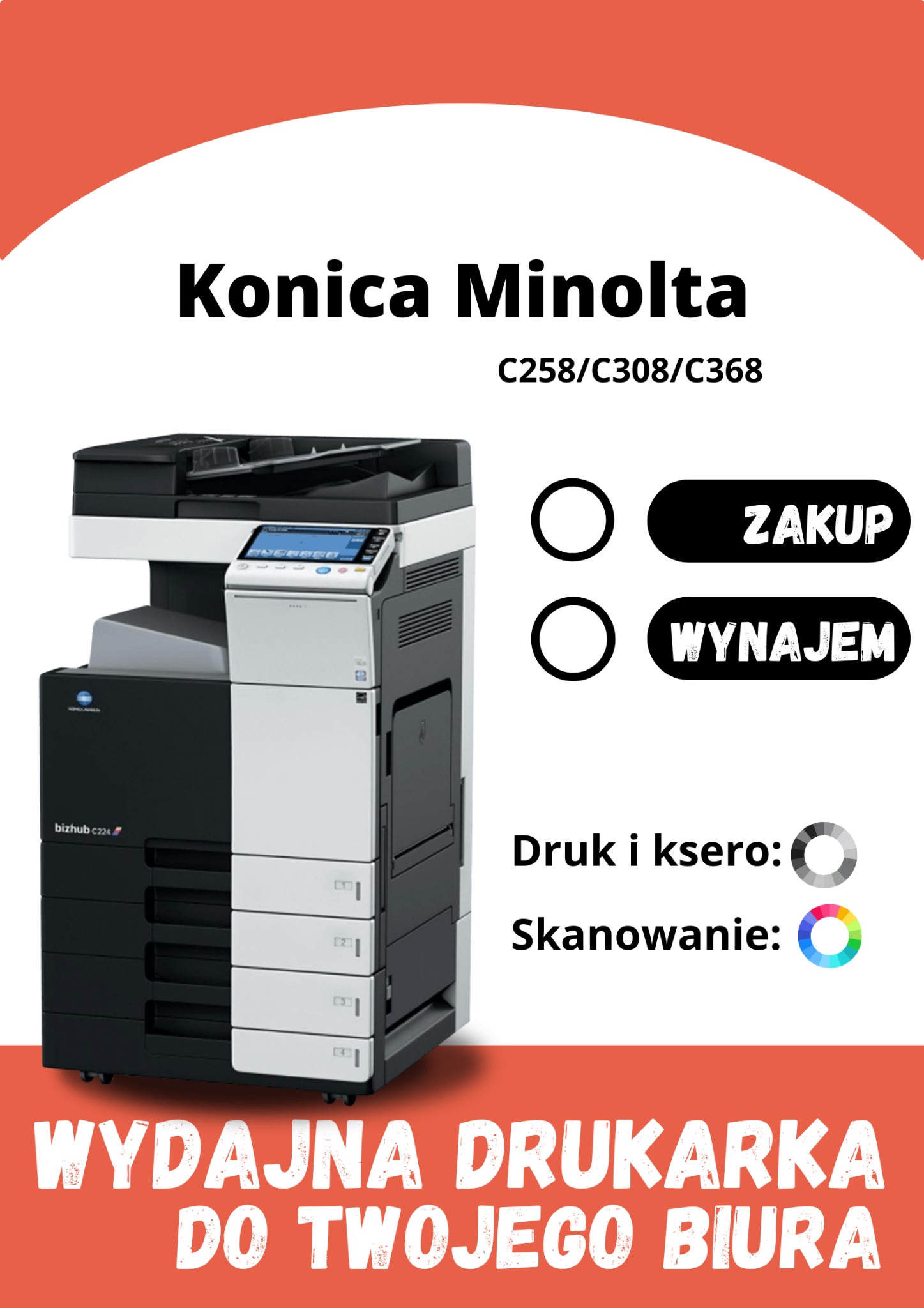 Wielofunkcyjna drukarka Konica Minolta C258/C308/C368 w reklamowym ujęciu, z opcjami zakupu i wynajmu, przeznaczona do wydajnego druku i skanowania w biurze.