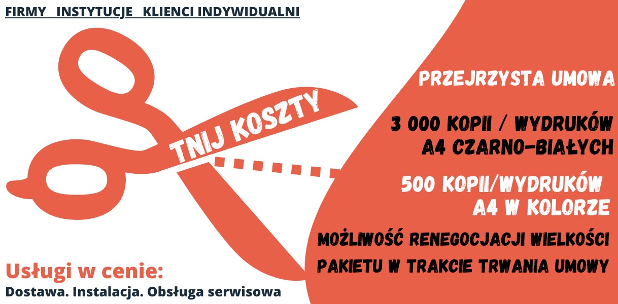 Grafika reklamowa przedstawia pomarańczowe nożyczki przecinające linię przerywaną z napisem 'Tnij Koszty', informując o ofercie na 3000 kopii A4 czarno-białych i 500 kopii A4 w kolorze,...