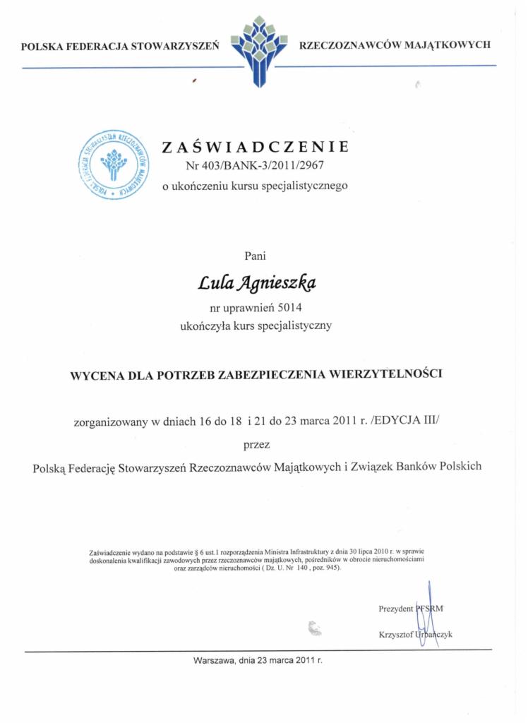Certyfikat ukończenia kursu specjalistycznego dla rzeczoznawcy majątkowego, wydany przez Polską Federację Stowarzyszeń Rzeczoznawców Majątkowych.