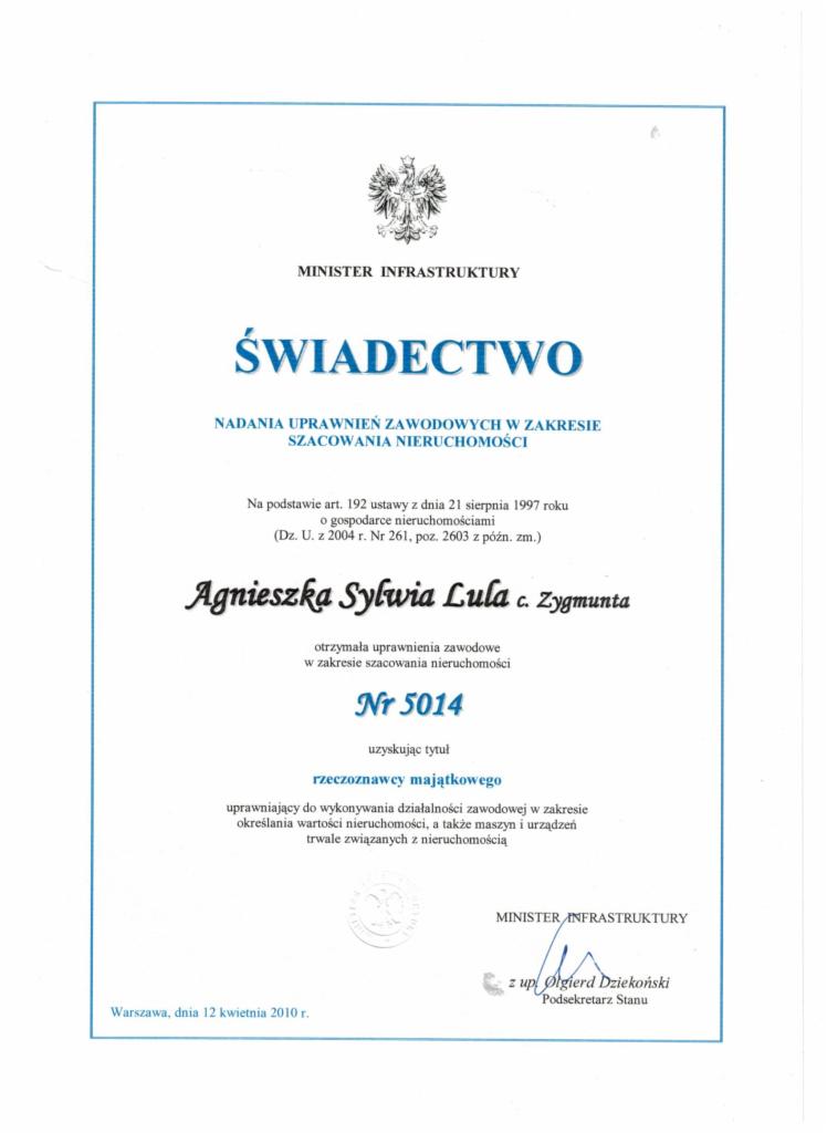 Skan świadectwa nadania uprawnień zawodowych w zakresie szacowania nieruchomości dla Agnieszki Sylwii Luli c. Zygmunta, wydane przez Ministra Infrastruktury.