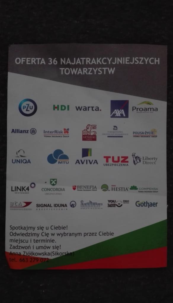Oferta ubezpieczeń: logo 36 towarzystw, w tym PZU, Warta, Allianz, Generali, Uniqa, Aviva, Link4. Spotkajmy się u Ciebie! Anna Ziółkowska, tel. 663 279 072.