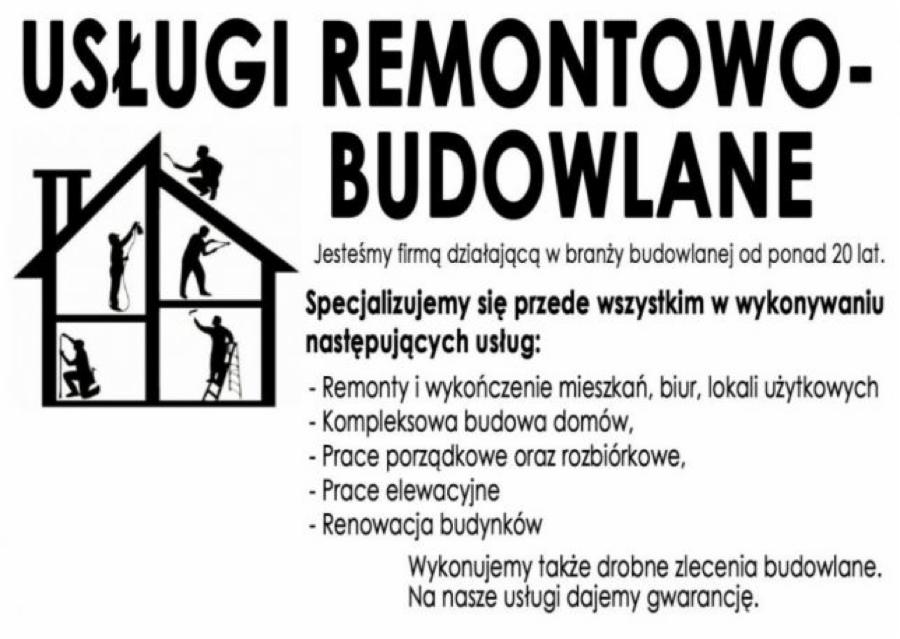 Czarno-biała reklama firmy remontowo-budowlanej z tekstem o świadczonych usługach i sylwetkami osób wykonujących prace wewnątrz obrysu domu.