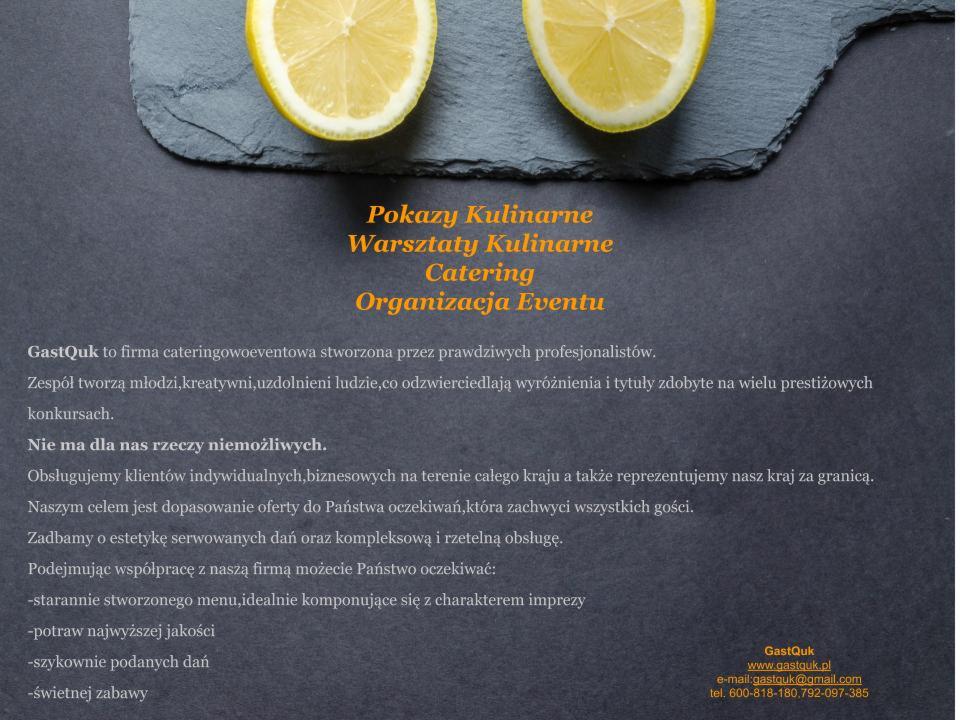 Reklama firmy cateringowej GastQuk z cytrynami na czarnym tle, oferującej pokazy kulinarne, warsztaty, catering i organizację eventów.