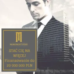 Mężczyzna w garniturze nałożony na panoramę miasta i budynek biurowy, obok logo Monument Fund i informacja o finansowaniu do 20 000 000 PLN.
