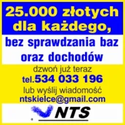 Żółto-niebieska reklama informująca o możliwości uzyskania 25 000 złotych bez sprawdzania baz i dochodów, z podanym numerem telefonu i adresem e-mail oraz logo firmy NTS.