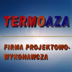 TERMOAZA INSTALACJE GRZEWCZE I SANITARNE PIOTR DZIUBIŃSKI - Dostosowanie Projektu Łódź