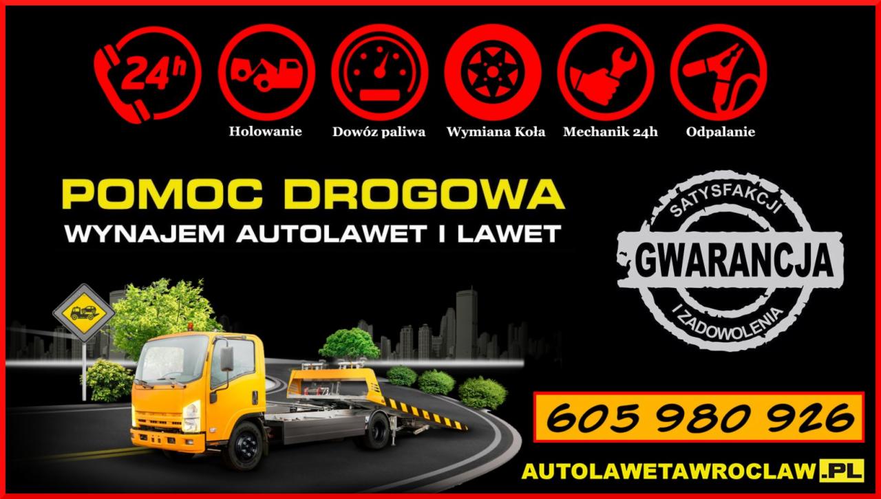 Grafika reklamowa firmy oferującej pomoc drogową i wynajem autolawet we Wrocławiu, z numerem telefonu i adresem strony internetowej.