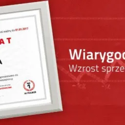 Oprawiony certyfikat 'Uczciwy Przedsiębiorca' z 2016 roku, ważny do 01.01.2017, z danymi firmy 'Twoja Firma' Jana Kowalskiego, na czerwonym tle z napisem 'Wiarygodny wizerunek. Wzrost sprzedaży...