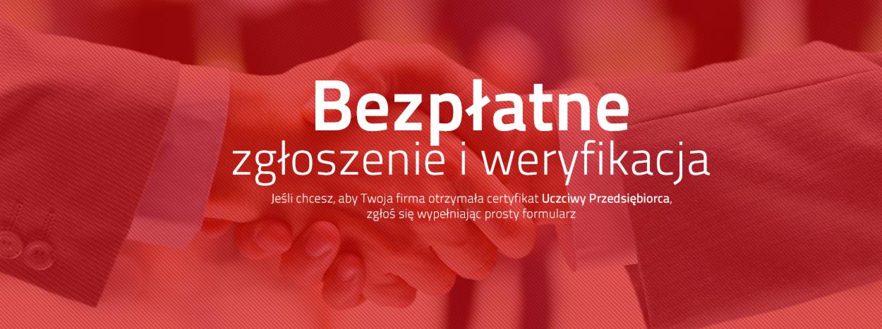 Dwa garnitury w odcieniach czerwieni, nakładające się na siebie, z białym tekstem 'Bezpłatne zgłoszenie i weryfikacja' oraz mniejszym tekstem informacyjnym o certyfikacie Uczciwy Przedsiębiorca.