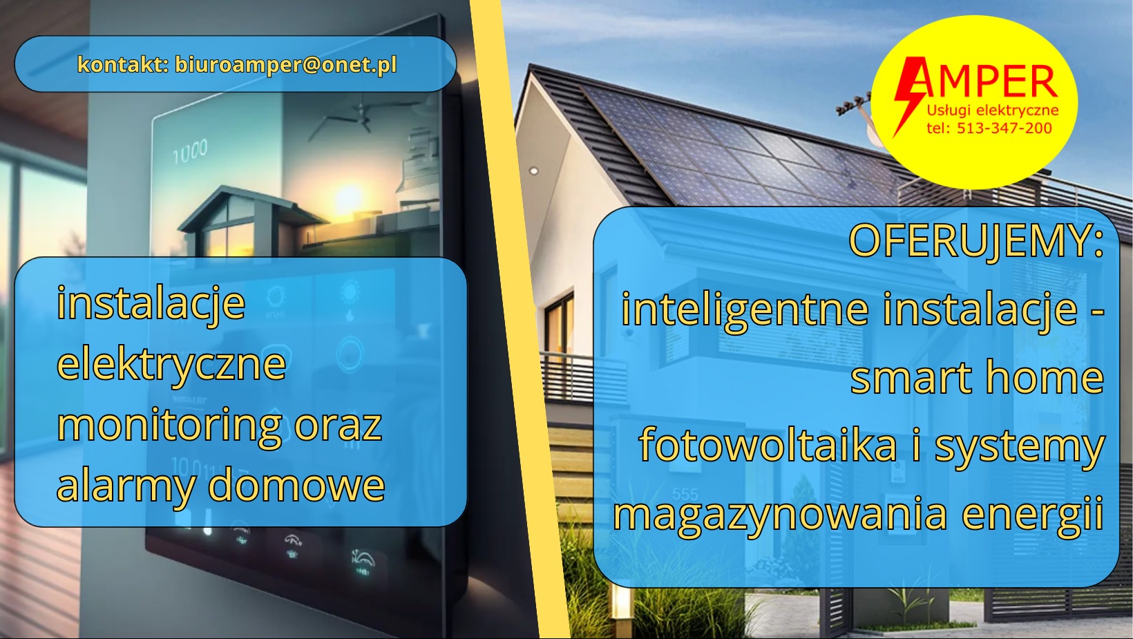 Reklama firmy: inteligentne instalacje elektryczne, monitoring, alarmy domowe, fotowoltaika i systemy magazynowania energii. Na zdjęciu panel dotykowy sterujący inteligentnym domem oraz dom...