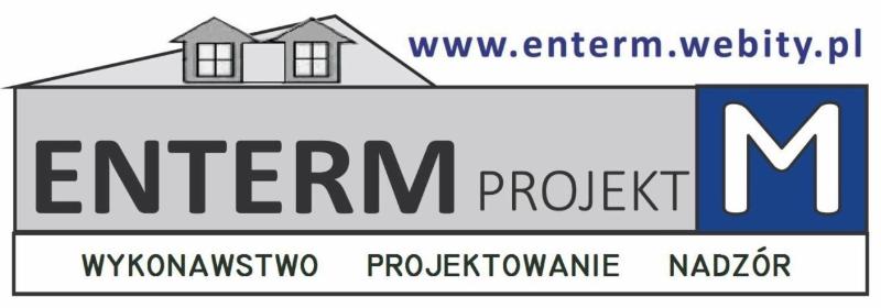 ENTERM PROJEKT Krzysztof Maciejewski - Nadzór budowlany Warszawa